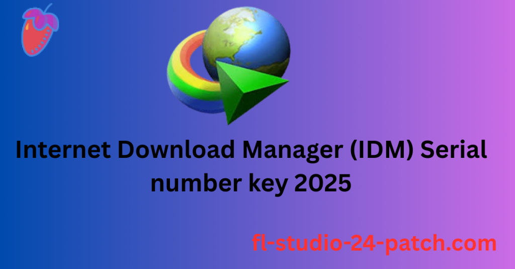 Internet Download Manager (IDM) 6.42 Build 32 Serial number key 2025