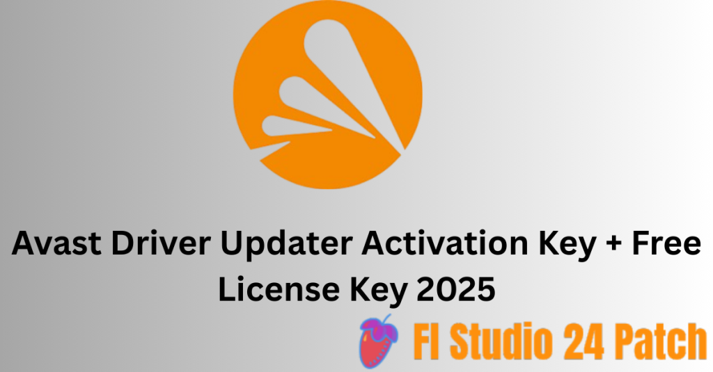 Avast Driver Updater 22.6 Activation Key + Free License Key 2025
