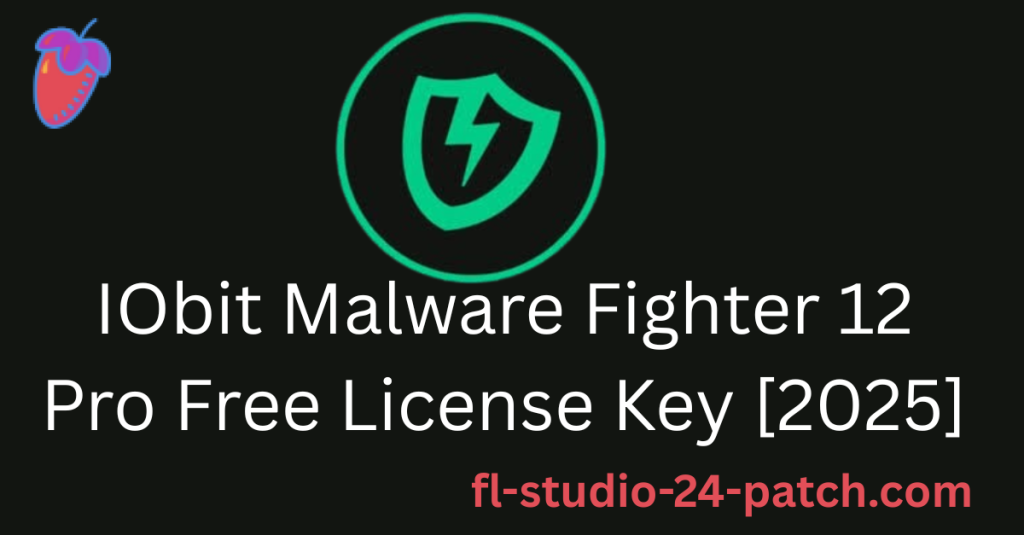 IObit Malware Fighter 12 Pro Free License Key [2025]