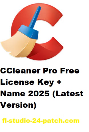 CCleaner Pro 6.34 Free License Key + Name 2025 (Latest Version)